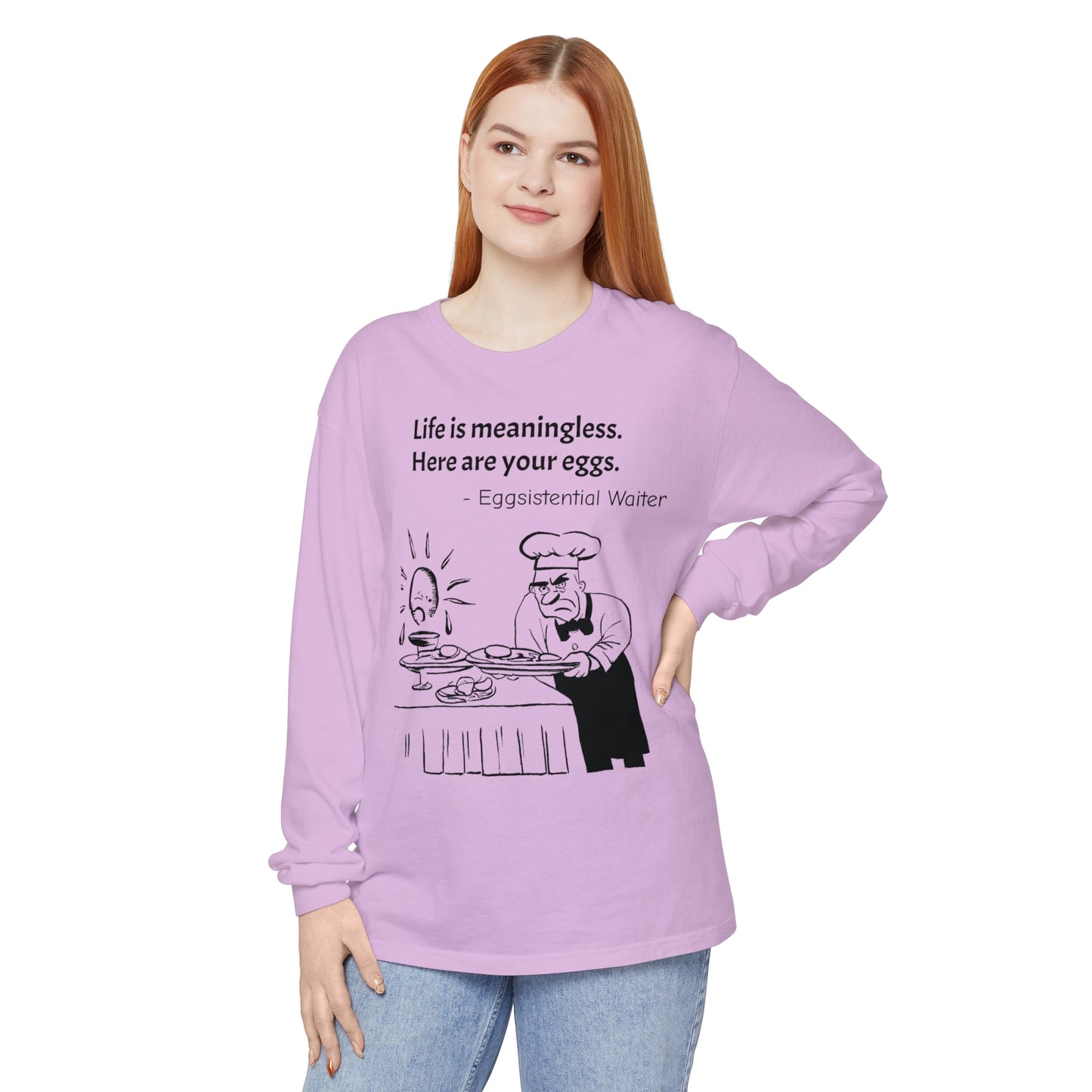 Existential Waiter, Here's Your Eggs - Unisex Garment-dyed Long Sleeve T-Shirt