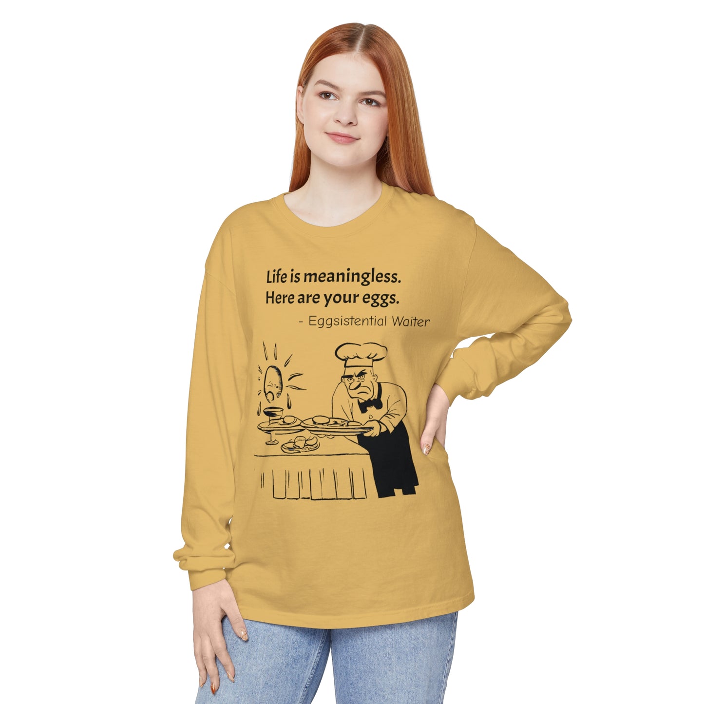 Existential Waiter, Here's Your Eggs - Unisex Garment-dyed Long Sleeve T-Shirt