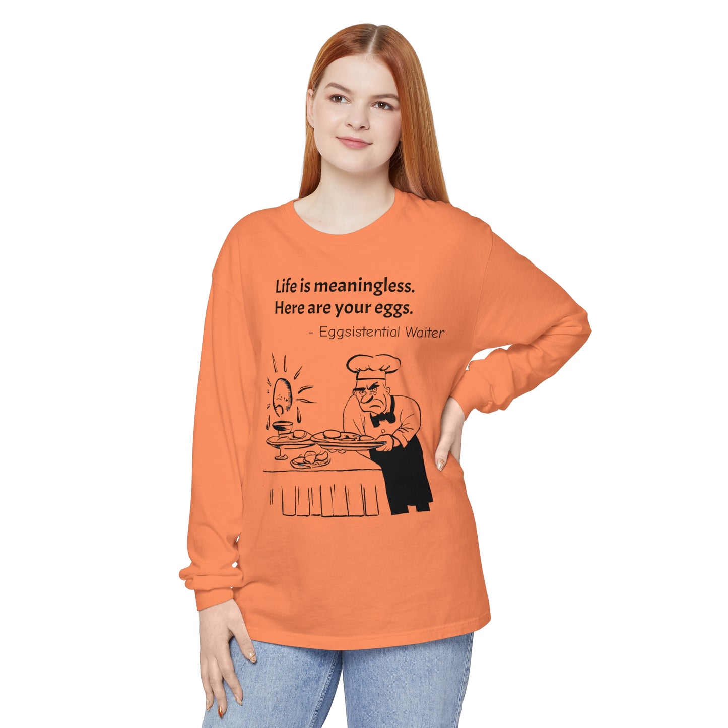 Existential Waiter, Here's Your Eggs - Unisex Garment-dyed Long Sleeve T-Shirt