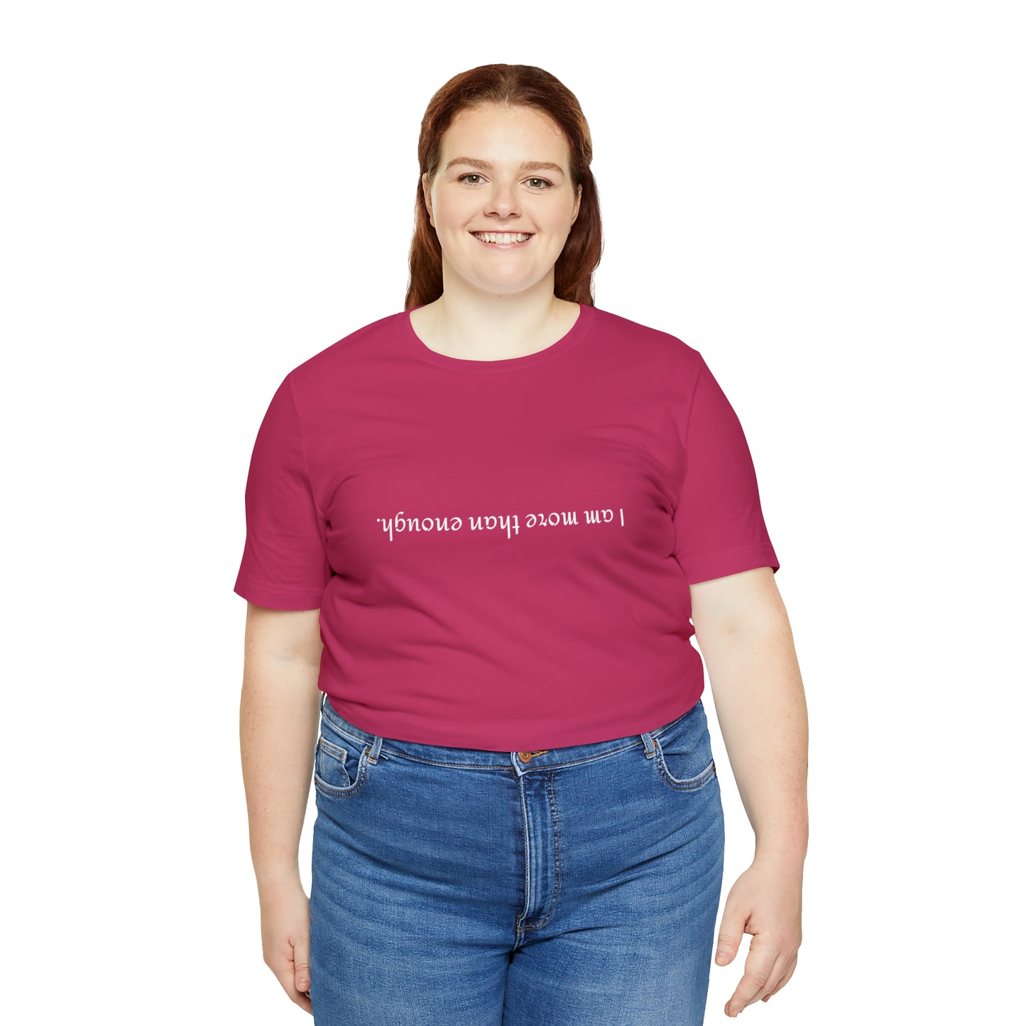 I am more than enough - Unisex Jersey Short Sleeve Tee