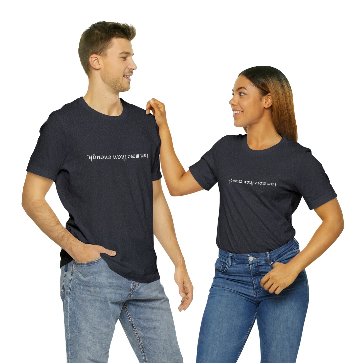 I am more than enough - Unisex Jersey Short Sleeve Tee