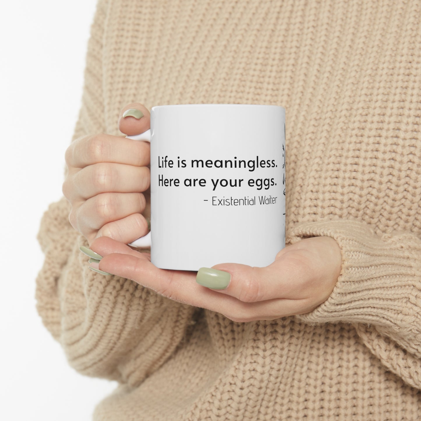 Existential Waiter, Here's Your Eggs - Ceramic Mug 11oz