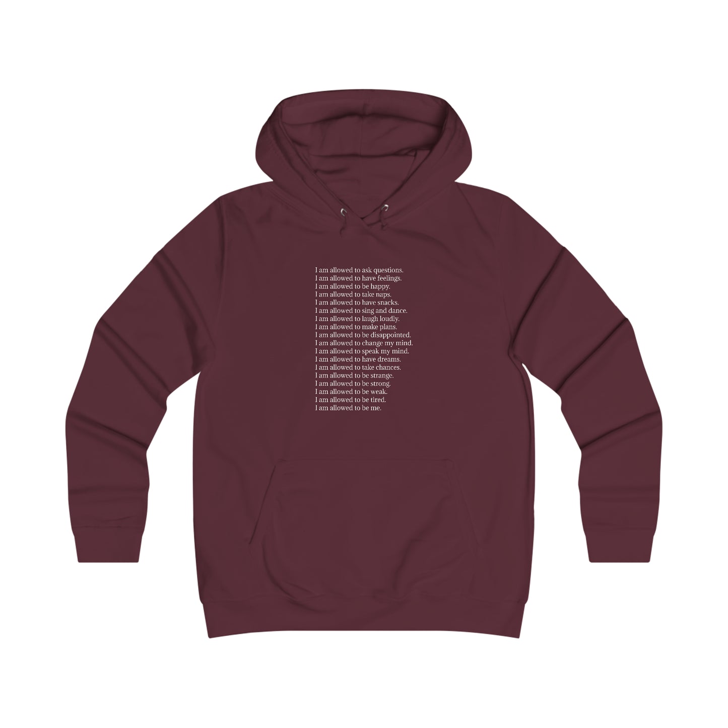 I am Allowed (just text) - Girlie College Hoodie