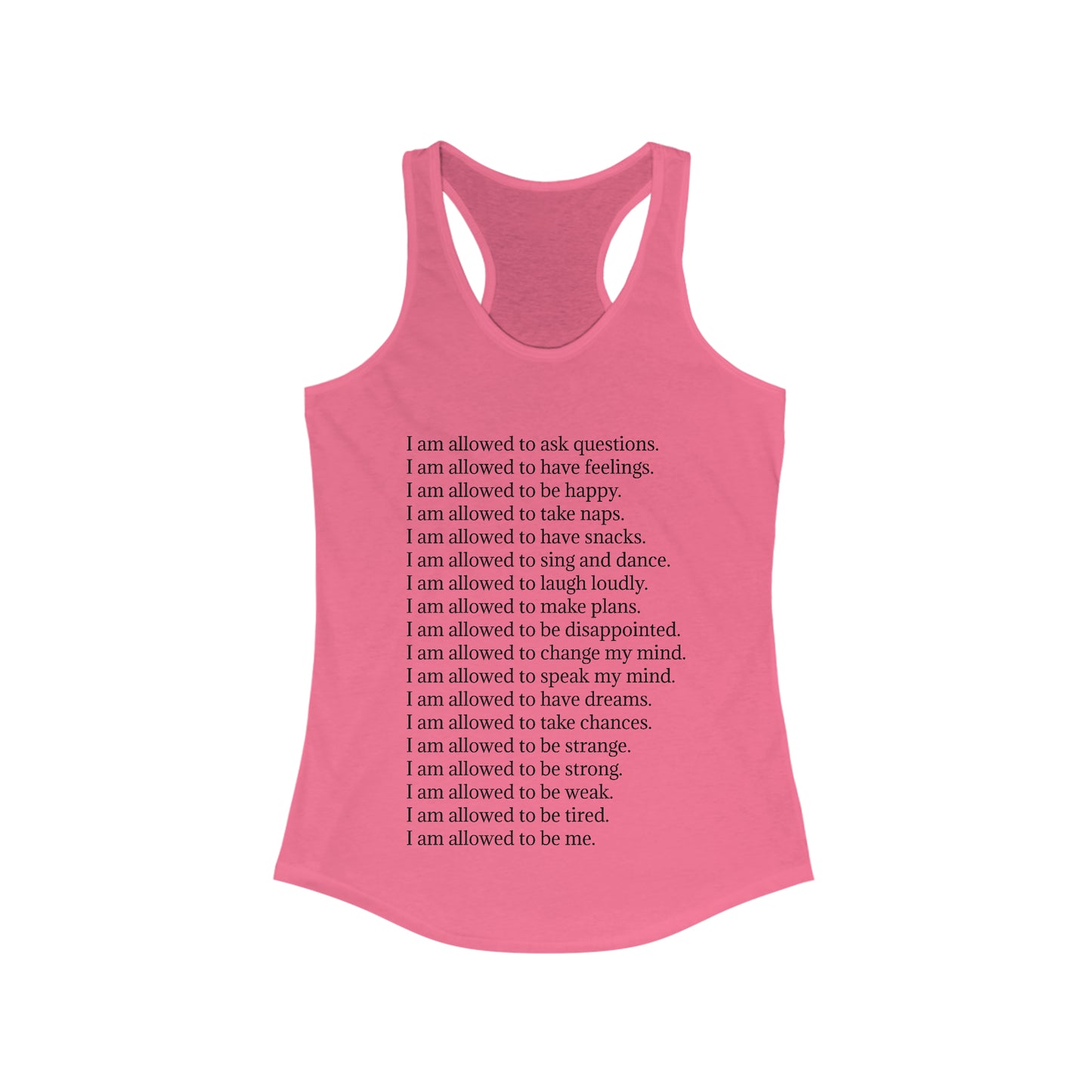 I Am Allowed (just text) - Women's Ideal Racerback Tank