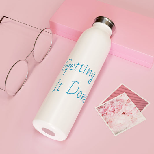 Getting It Done - Slim Water Bottle