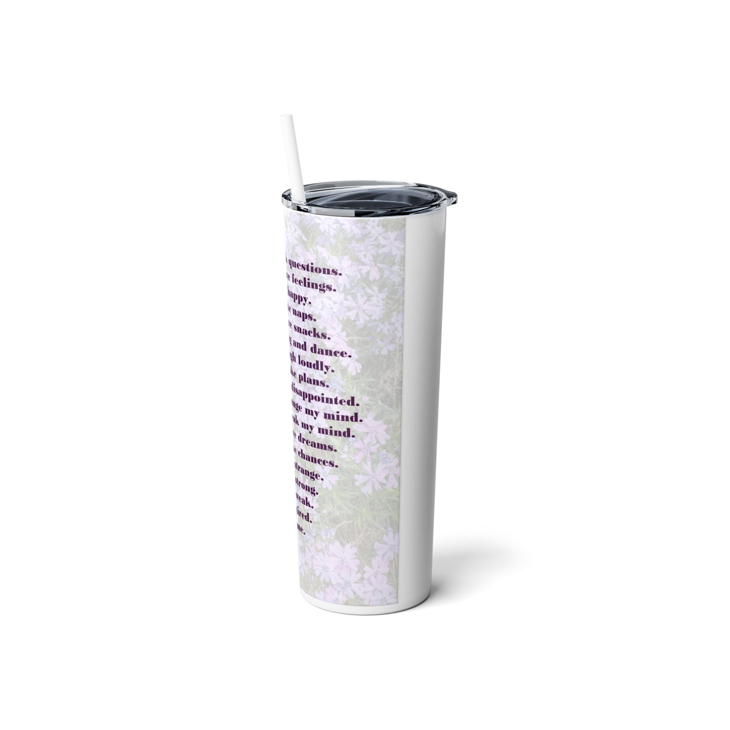 I Am Allowed - Skinny Steel Tumbler with Straw, 20oz