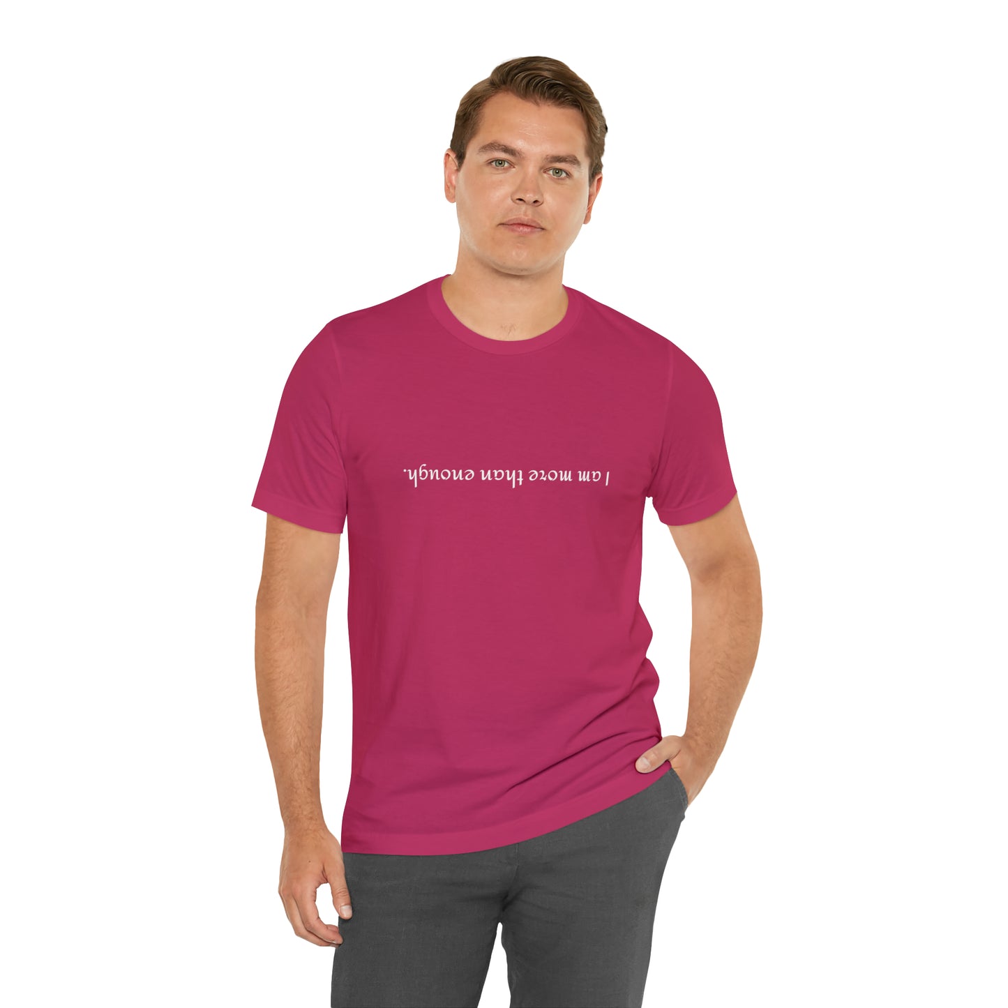 I am more than enough - Unisex Jersey Short Sleeve Tee