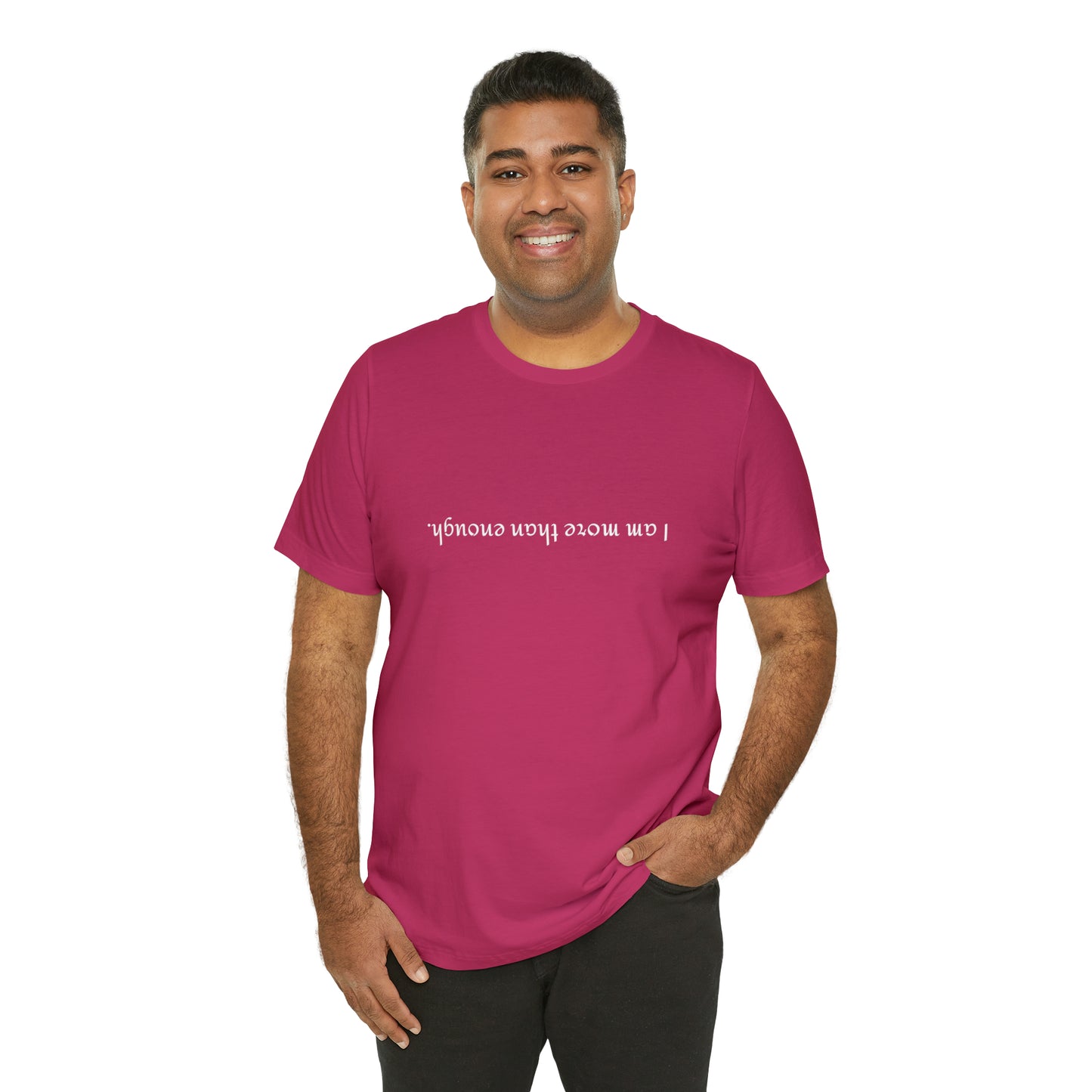 I am more than enough - Unisex Jersey Short Sleeve Tee